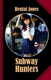 Subway Hunters (eBook, ePUB) Subway Hunters (eBook, ePUB)