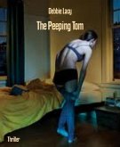The Peeping Tom (eBook, ePUB)