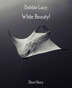 White Beauty! (eBook, ePUB) - Lacy, Debbie