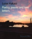 Poetry, poems and love letters (eBook, ePUB)