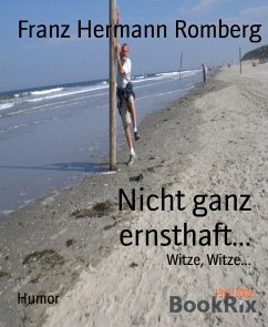 Nicht ganz ernsthaft... (eBook, ePUB) - Hermann Romberg, Franz