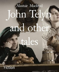 John Telyn and other tales (eBook, ePUB) - Macleod, Alastair