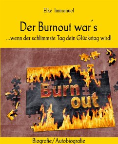 Der Burnout war´s (eBook, ePUB) - Immanuel, Elke