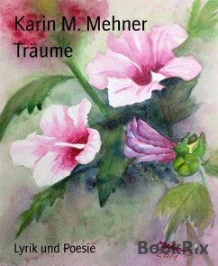 Träume (eBook, ePUB) - M. Mehner, Karin