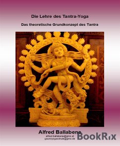 Die Lehre des Tantra (eBook, ePUB) - Ballabene, Alfred