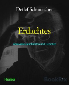 Erdachtes (eBook, ePUB) - Schumacher, Detlef