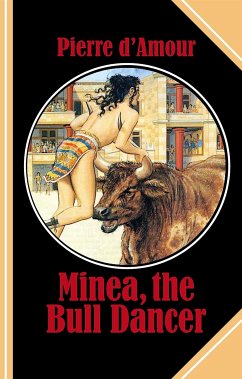 Minea, the Bull Dancer (eBook, ePUB) - d'Amour, Pierre