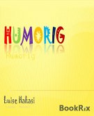 Humorig (eBook, ePUB)