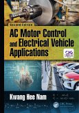 AC Motor Control and Electrical Vehicle Applications (eBook, PDF)