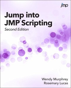 Jump into JMP Scripting, Second Edition (eBook, ePUB)