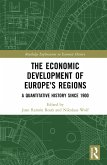 The Economic Development of Europe's Regions (eBook, PDF)