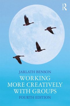 Working More Creatively with Groups (eBook, PDF) - Benson, Jarlath