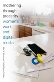 Mothering through Precarity (eBook, PDF)
