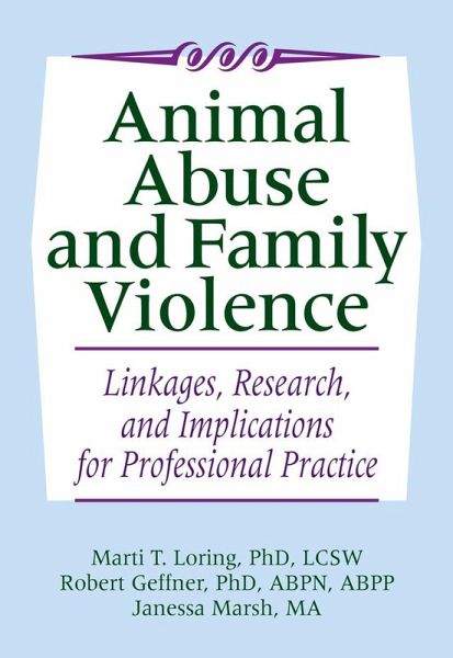 Animal Abuse and Family Violence (eBook, PDF) Animal Abuse and Family Violence (eBook, PDF)