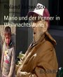 Mario und der Penner in Weihnachtslaune... - Bild 1