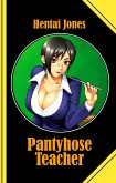 Pantyhose Teacher (eBook, ePUB)