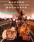 Buddha nimmt den Flug AI 433 nach Bodhgaya (eBook, ePUB)