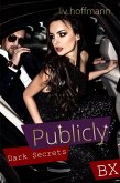 Publicly - Dark Secrets (eBook, ePUB)