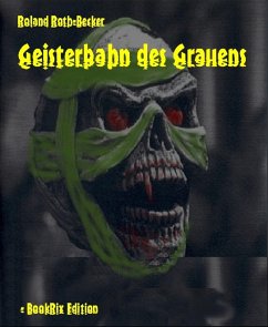 Geisterbahn des Grauens (eBook, ePUB) - Roth-Becker, Roland