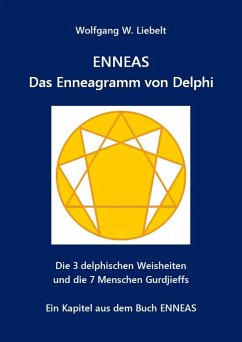 ENNEAS - Das Enneagramm von Delphi (eBook, ePUB) - W. Liebelt, Wolfgang