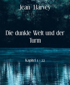 Cover Die dunkle Welt und der Turm (eBook, ePUB)