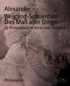 Das Maß aller Dinge (eBook, ePUB) - Weigand-Schoenherr, Alexander