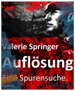 Auflösung (eBook, ePUB) - Springer, Valerie