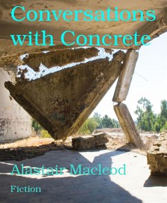 Conversations with Concrete (eBook, ePUB) - Macleod, Alastair