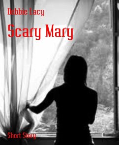 Scary Mary (eBook, ePUB) - Lacy, Debbie