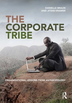 The Corporate Tribe (eBook, PDF) - Braun, Danielle; Kramer, Jitske