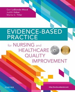 Evidence-Based Practice for Nursing and Healthcare Quality Improvement (eBook, ePUB) - Lobiondo-Wood, Geri; Haber, Judith; Titler, Marita G.