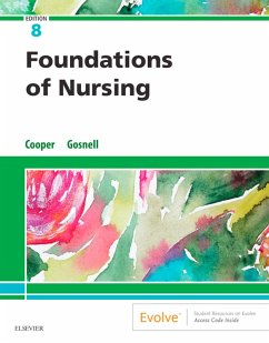 Foundations of Nursing E-Book (eBook, ePUB) - Cooper, Kim; Gosnell, Kelly