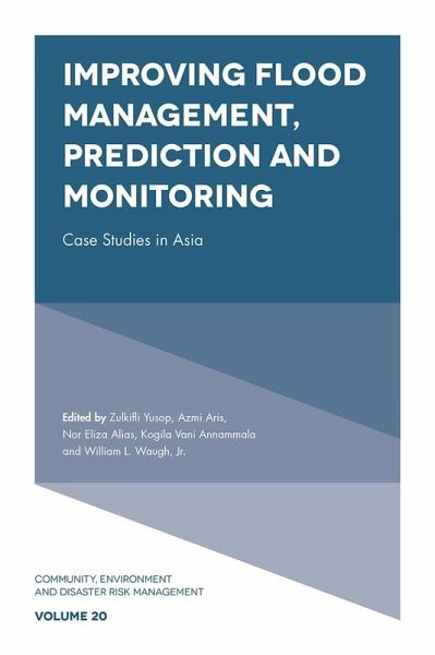 Improving Flood Management, Prediction and Monitoring (eBook, ePUB) Improving Flood Management, Prediction and Monitoring (eBook, ePUB)