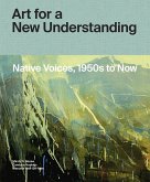 Art for a New Understanding (eBook, ePUB)