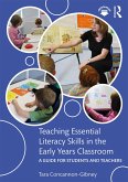 Teaching Essential Literacy Skills in the Early Years Classroom (eBook, ePUB)