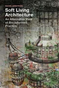 Soft Living Architecture (eBook, PDF) - Armstrong, Rachel