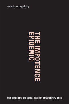 Impotence Epidemic (eBook, PDF) - Everett Yuehong Zhang, Zhang