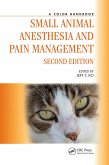 Small Animal Anesthesia and Pain Management (eBook, PDF)