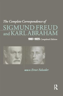 The Complete Correspondence of Sigmund Freud and Karl Abraham 1907-1925 (eBook, ePUB) - Abraham, Karl