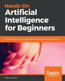 Hands-On Artificial Intelligence for Beginners (eBook, ePUB)