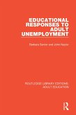 Educational Responses to Adult Unemployment (eBook, PDF)