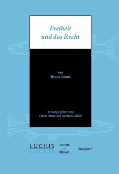 Freiheit und das Recht (eBook, PDF) - Leoni, Bruno