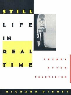 Still Life in Real Time (eBook, PDF) - Richard Dienst, Dienst