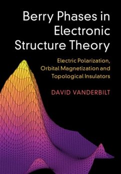 Berry Phases in Electronic Structure Theory (eBook, PDF) - Vanderbilt, David