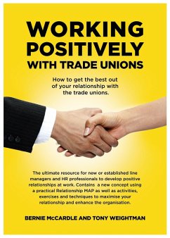 Working Positively With Trade Unions (eBook, ePUB) - McCardle, Bernie