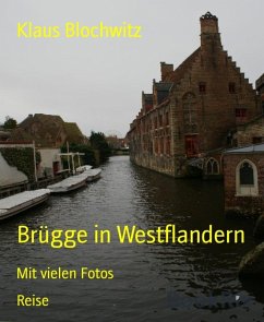 Brügge in Westflandern (eBook, ePUB) - Blochwitz, Klaus