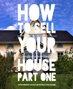 How to sell your house Part one (eBook, ePUB) - Poovanam, Karthik