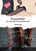 Pausenfüller: Der besondere Einstellungstest (eBook, ePUB)