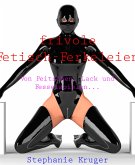 frivole Fetisch-Ferkeleien (eBook, ePUB)