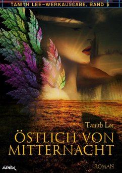ÖSTLICH VON MITTERNACHT (eBook, ePUB) - Lee, Tanith
